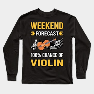 Weekend Forecast Violin Long Sleeve T-Shirt